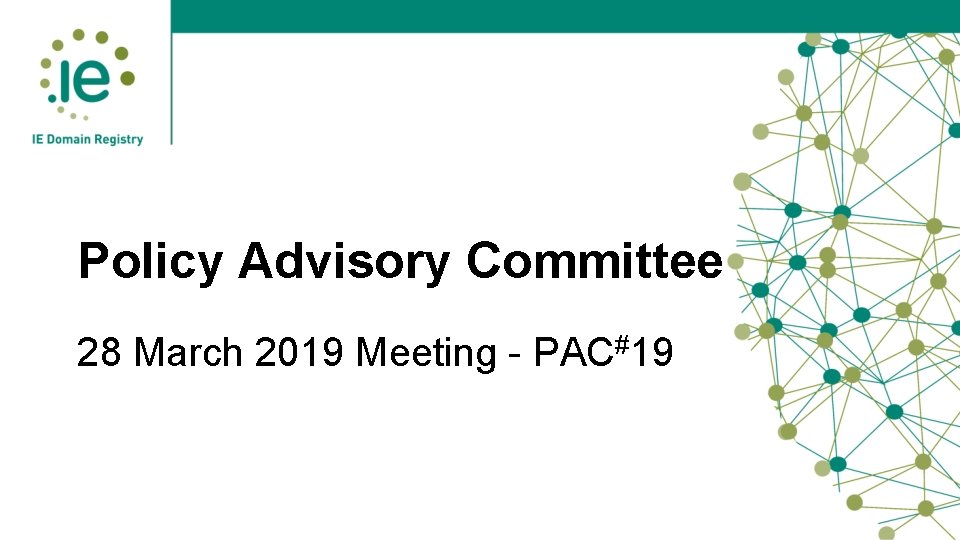 Policy Advisory Committee 28 March 2019 Meeting - PAC#19 