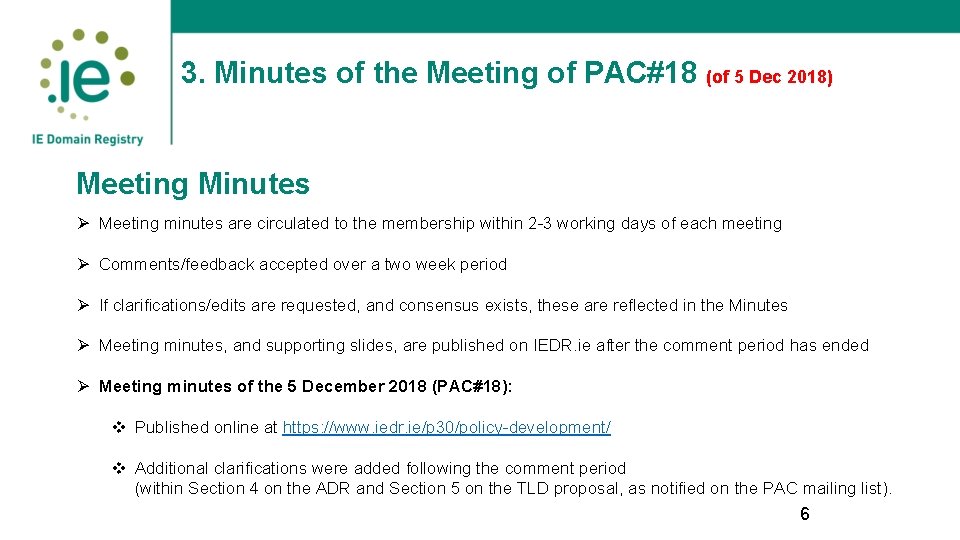 3. Minutes of the Meeting of PAC#18 (of 5 Dec 2018) Meeting Minutes Ø