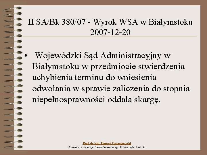 II SA/Bk 380/07 - Wyrok WSA w Białymstoku 2007 -12 -20 • Wojewódzki Sąd