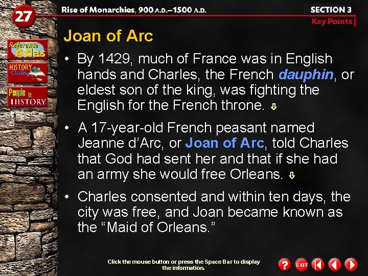 Joan of Arc • By 1429, much of France was in English hands and