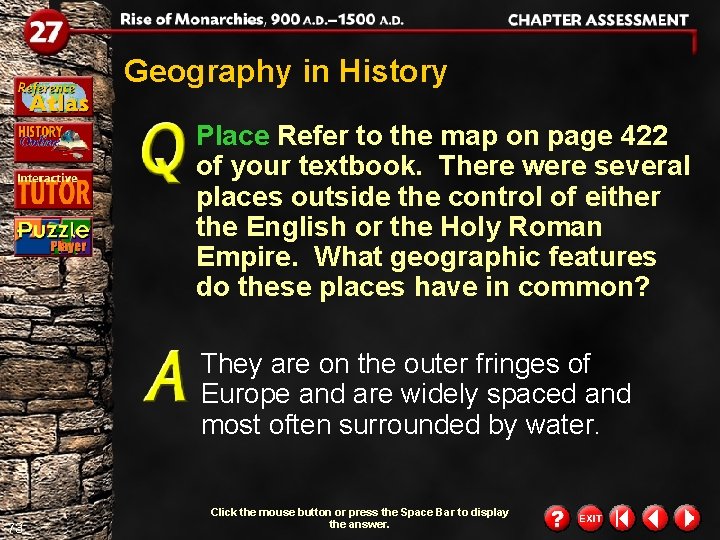 Geography in History Place Refer to the map on page 422 of your textbook.