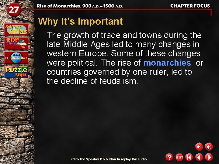 Why It’s Important The growth of trade and towns during the late Middle Ages