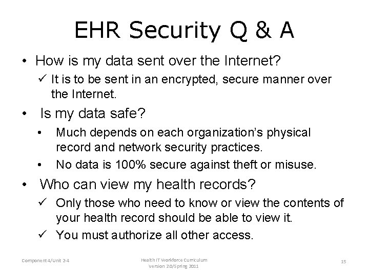 EHR Security Q & A • How is my data sent over the Internet?