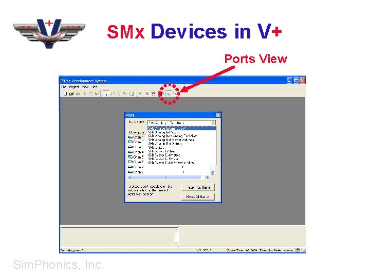 SMx Devices in V+ Ports View Sim. Phonics, Inc. 