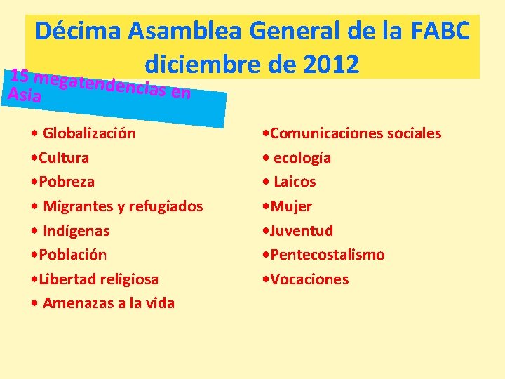 Décima Asamblea General de la FABC diciembre de 2012 15 mega Asia tendencias e