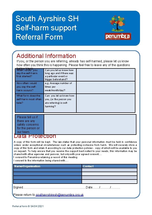 South Ayrshire SH Self-harm support Referral Form Additional Information If you, or the person