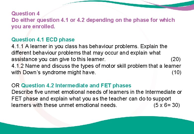 Question 4 Do either question 4. 1 or 4. 2 depending on the phase