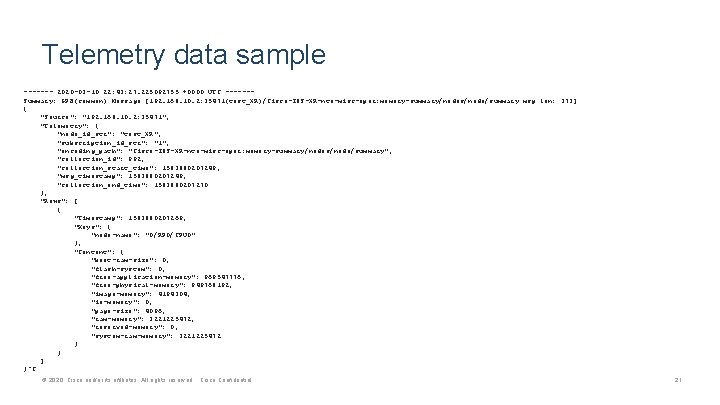 Telemetry data sample ------- 2020 -03 -10 22: 43: 27. 225092755 +0000 UTC ------Summary: