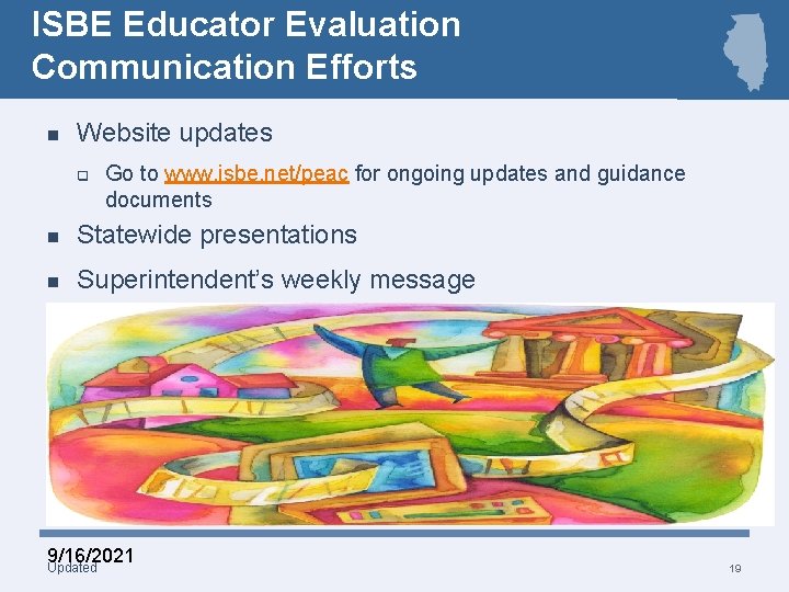 ISBE Educator Evaluation Communication Efforts n Website updates q Go to www. isbe. net/peac