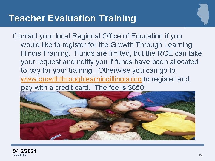 Teacher Evaluation Training Contact your local Regional Office of Education if you would like