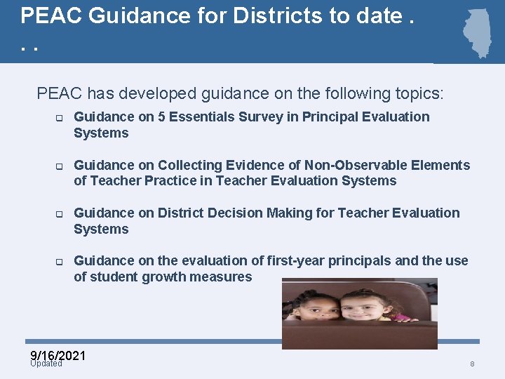 PEAC Guidance for Districts to date. . . PEAC has developed guidance on the