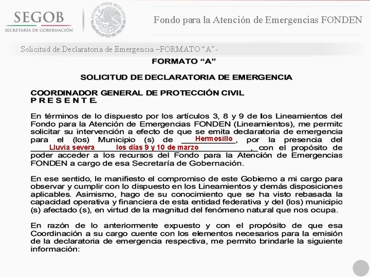 Fondo para la Atención de Emergencias FONDEN Solicitud de Declaratoria de Emergencia –FORMATO “A”-