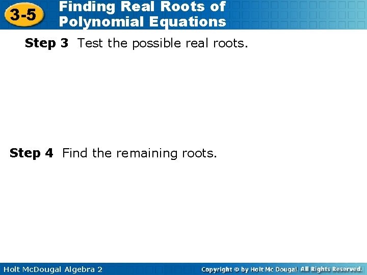 3 5 Finding Real Roots of Polynomial Equations