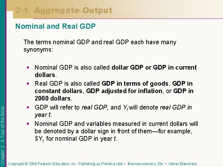 2 -1 Aggregate Output Nominal and Real GDP Chapter 2: A Tour of the