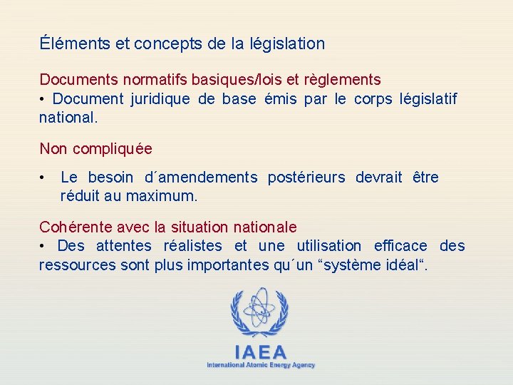 Éléments et concepts de la législation Documents normatifs basiques/lois et règlements • Document juridique