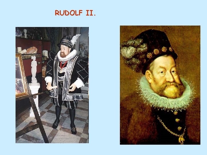 RUDOLF II. 