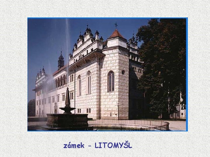 zámek - LITOMYŠL 