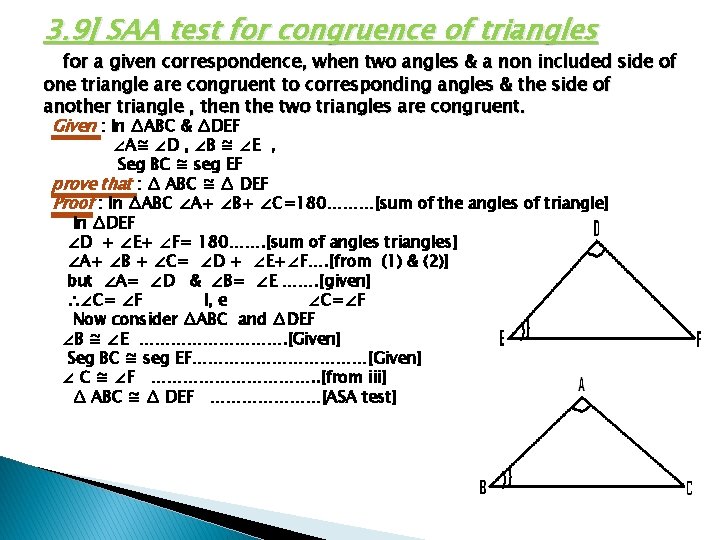 3. 9] SAA test for congruence of triangles for a given correspondence, when two