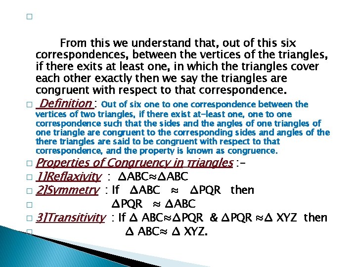 � From this we understand that, out of this six correspondences, between the vertices