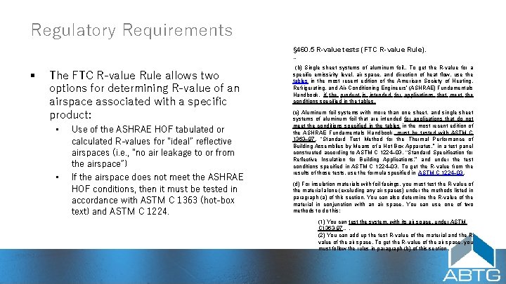 Regulatory Requirements § 460. 5 R-value tests (FTC R-value Rule). … § The FTC