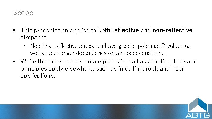 Scope § This presentation applies to both reflective and non-reflective airspaces. • Note that