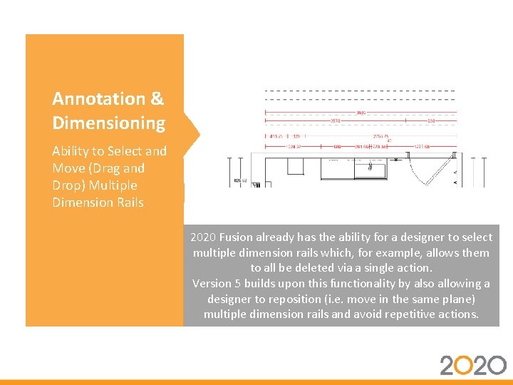 Annotation & Dimensioning Ability to Select and Move (Drag and Drop) Multiple Dimension Rails