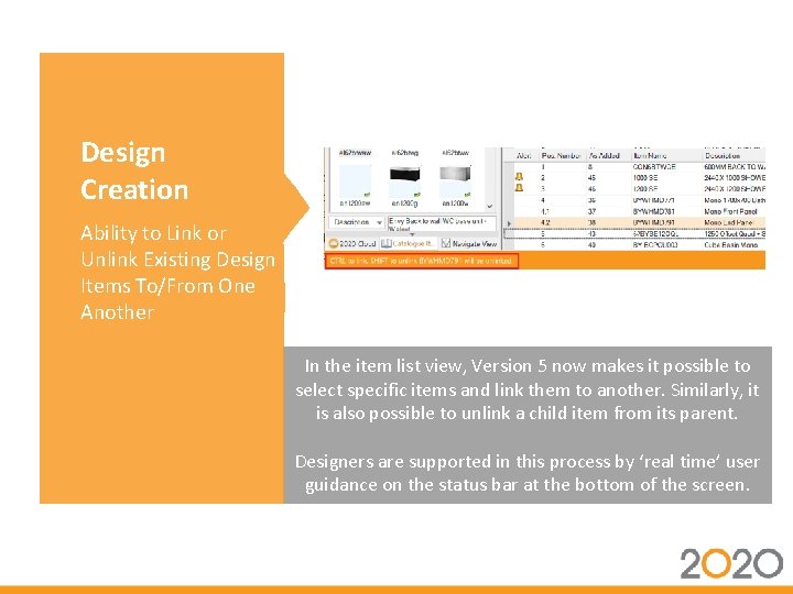 Design Creation Ability to Link or Unlink Existing Design Items To/From One Another In