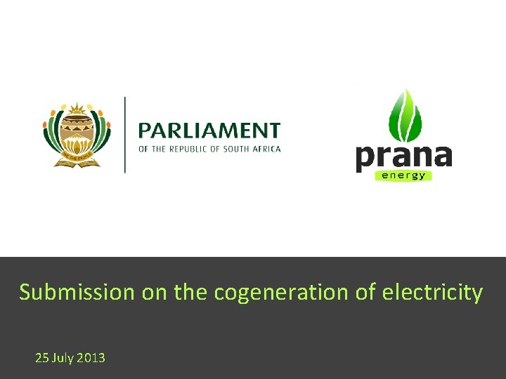 Submission on the cogeneration of electricity 25 July 2013 