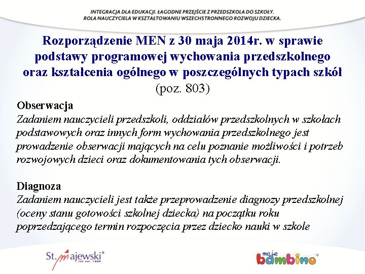 Rozporządzenie MEN z 30 maja 2014 r. w sprawie podstawy programowej wychowania przedszkolnego oraz