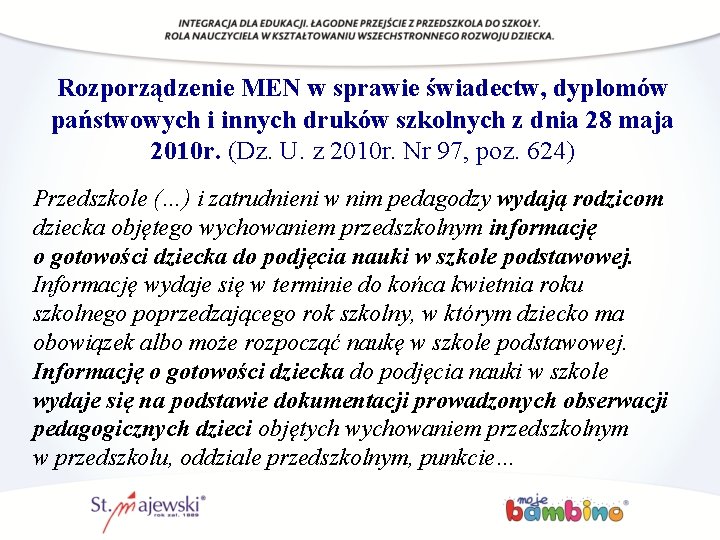 Rozporządzenie MEN w sprawie świadectw, dyplomów państwowych i innych druków szkolnych z dnia 28