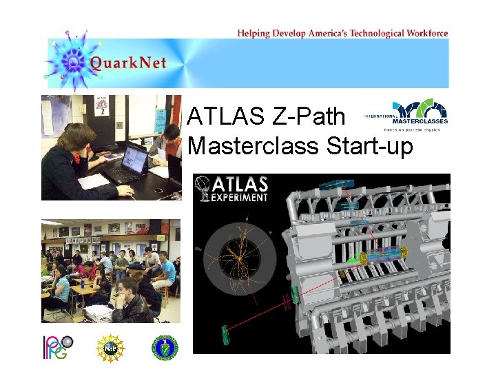 ATLAS Z-Path Masterclass Start-up 