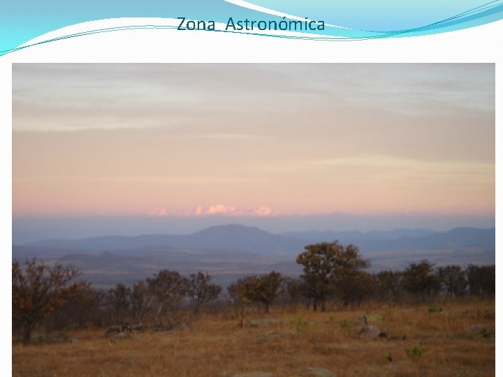 Zona Astronómica Zona Astronómica