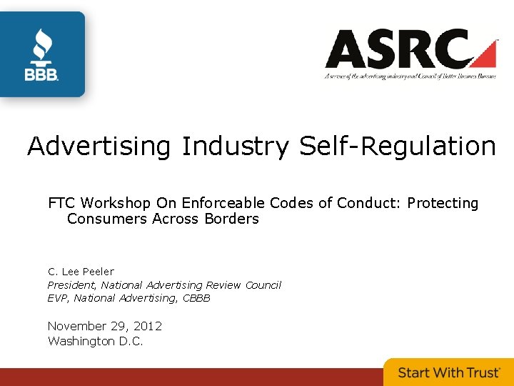 Advertising Industry Self-Regulation FTC Workshop On Enforceable Codes of Conduct: Protecting Consumers Across Borders