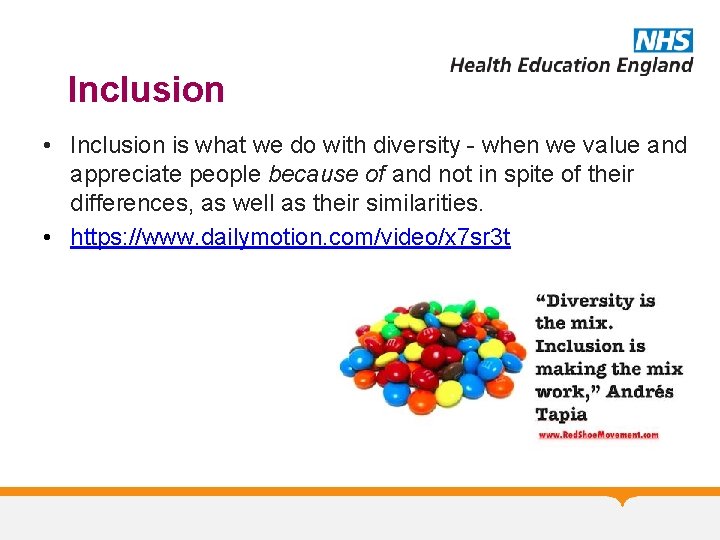 Inclusion • Inclusion is what we do with diversity - when we value and