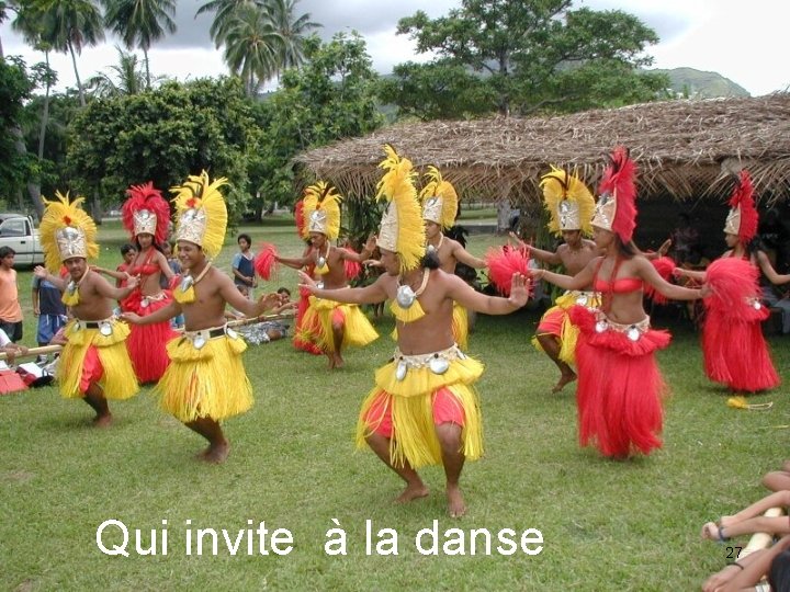 Qui invite à la danse 27 