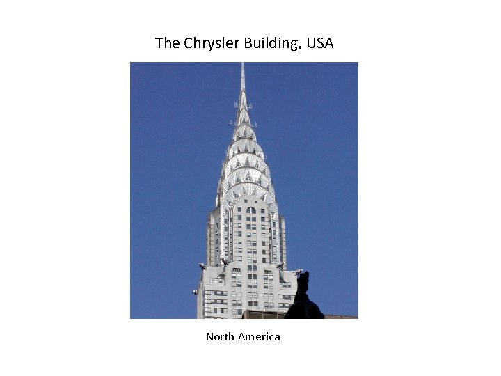 The Chrysler Building, USA North America 