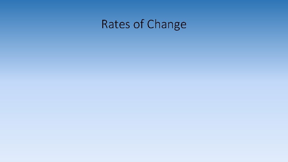 Rates of Change 