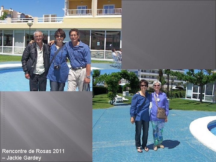 Rencontre de Rosas 2011 – Jackie Gardey 
