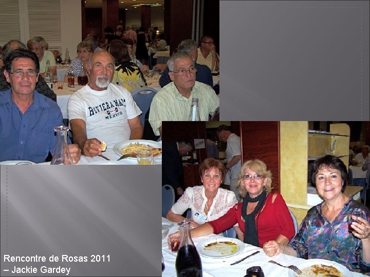 Rencontre de Rosas 2011 – Jackie Gardey 