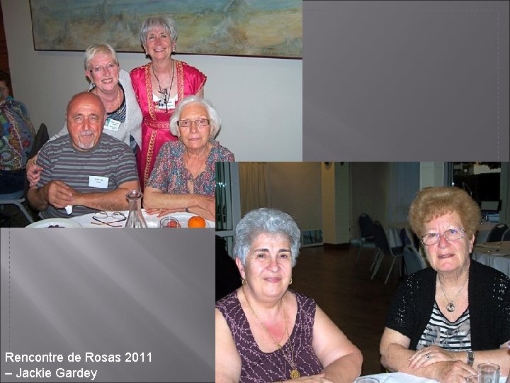 Rencontre de Rosas 2011 – Jackie Gardey 