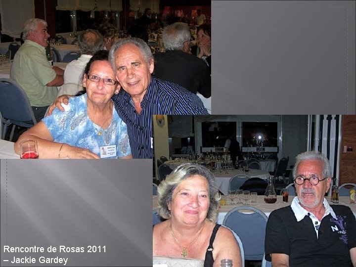 Rencontre de Rosas 2011 – Jackie Gardey 