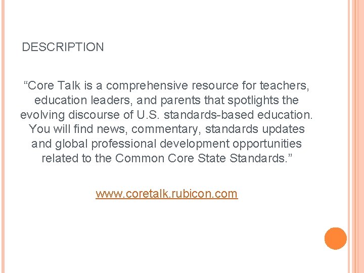 CURRICULUM REVIEW PROJECT BY ERIN BROWN Core Talk