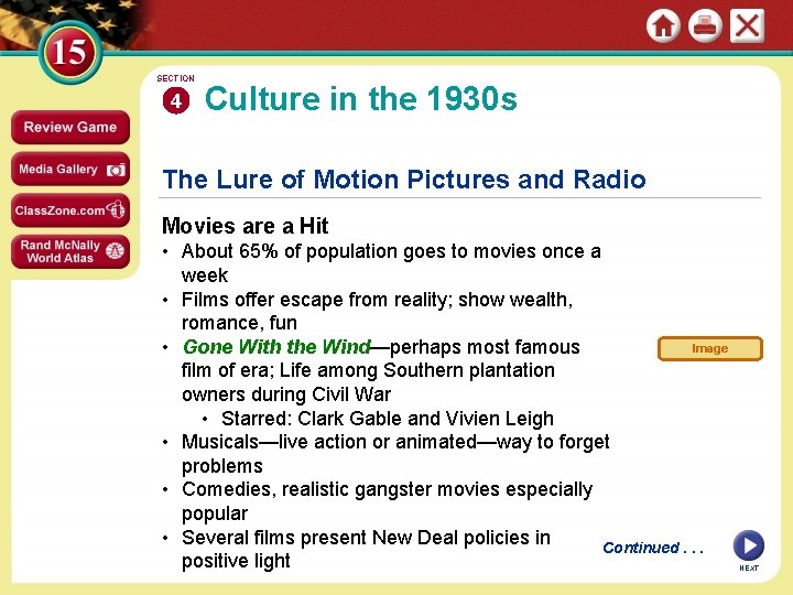 SECTION 4 Culture in the 1930 s The Lure of Motion Pictures and Radio