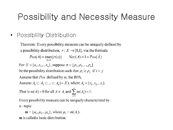 Possibility and Necessity Measure • Possibility Distribution 