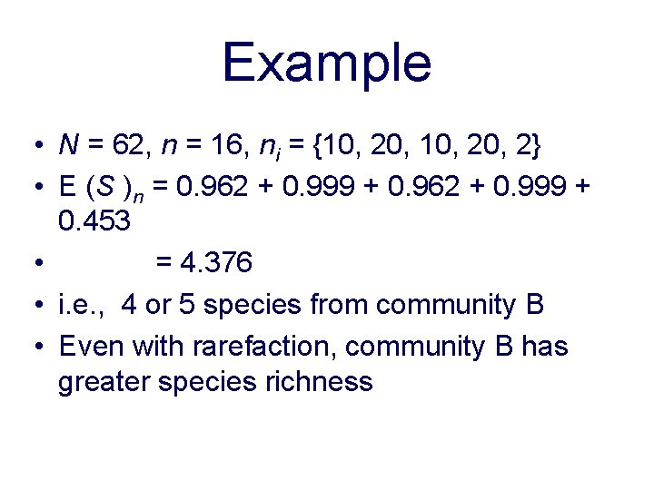 Example • N = 62, n = 16, ni = {10, 20, 2} •