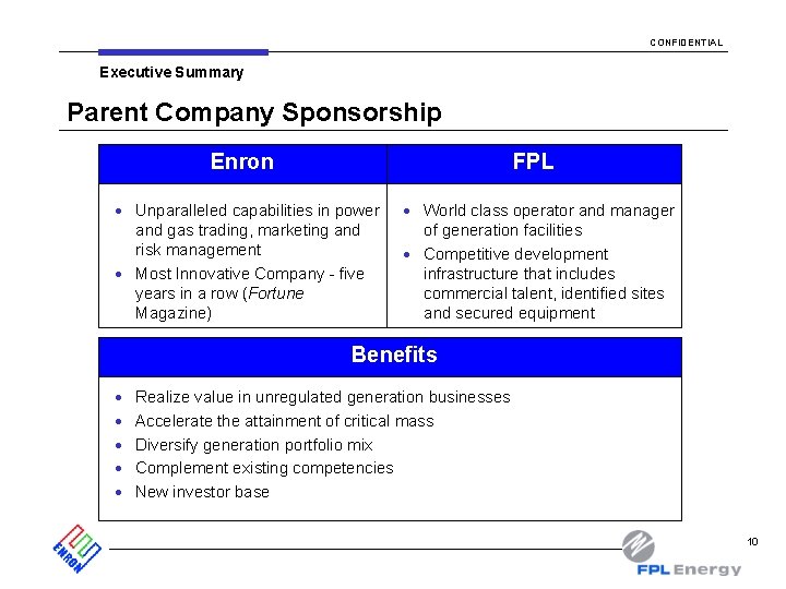 CONFIDENTIAL Executive Summary Parent Company Sponsorship Enron FPL · Unparalleled capabilities in power and