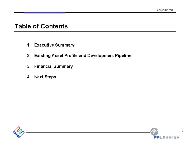 CONFIDENTIAL Table of Contents 1. Executive Summary 2. Existing Asset Profile and Development Pipeline