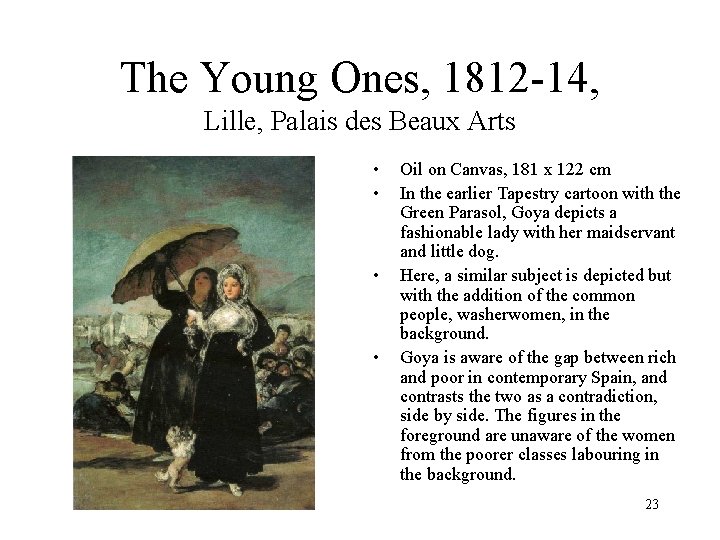 The Young Ones, 1812 -14, Lille, Palais des Beaux Arts • • Oil on