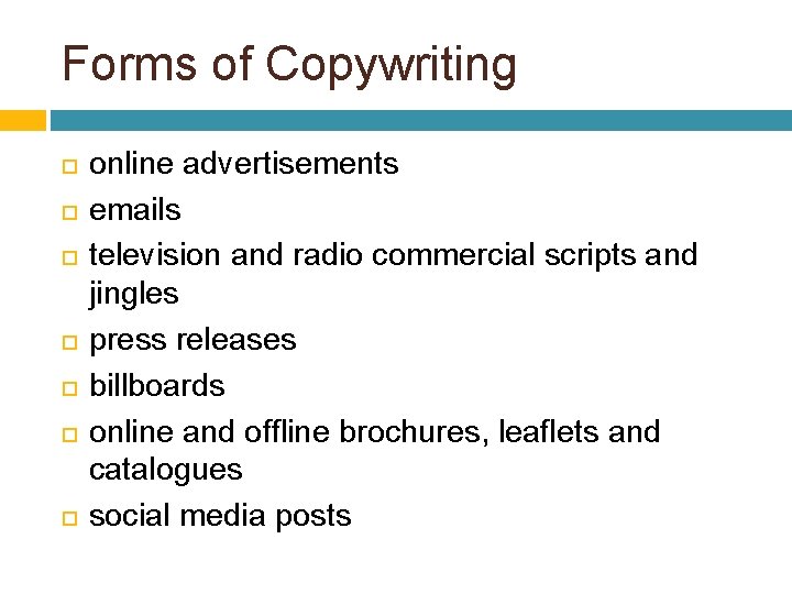 Forms of Copywriting online advertisements emails television and radio commercial scripts and jingles press