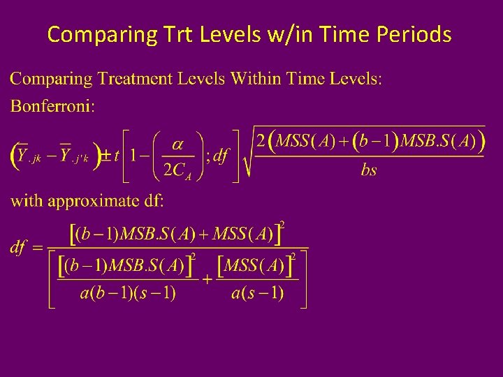 Comparing Trt Levels w/in Time Periods 